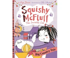 KNYGA Jones, Pip (Children's story writer) Squishy McFluff: Big Country Fair