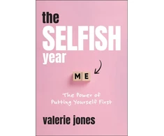 KNYGA Jones Selfish Year, The Power of Putting Yourself First