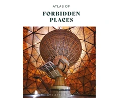 KNYGA Jonglez Jonglez Publishing Atlas of Forbidden Places