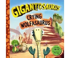 KNYGA Jonny Duddle Gigantosaurus - Crying Wolfasaurus