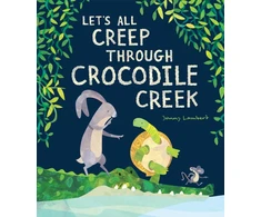 KNYGA Jonny Lambert Let’s All Creep Through Crocodile Creek