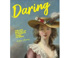 KNYGA Jordana Pomeroy Daring, The Life and Art of Elisabeth Vig e Le Brun