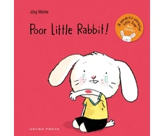 KNYGA Jorg Muhle Poor Little Rabbit!