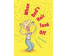 KNYGA Jorg Muhle When Dad's Hair Took Off