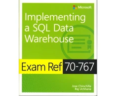 KNYGA Jose Chinchilla Exam Ref 70-767 Implementing a SQL Data Warehouse