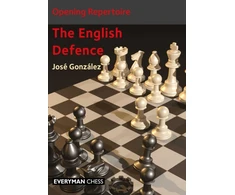 KNYGA Jose Gonzales Opening Repertoire: The English Defence