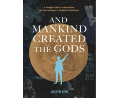 KNYGA Joseph Behe And Mankind Created the Gods