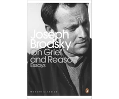 KNYGA Joseph Brodsky On Grief And Reason