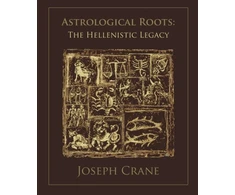 KNYGA Joseph Crane Astrological Roots: The Hellenistic Legacy