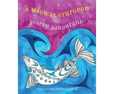 KNYGA Joseph Dandurand Magical Sturgeon