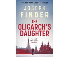 KNYGA Joseph Finder Oligarch's Daughter, The gripping must-read breakneck thriller ripped from the headlines in 2025
