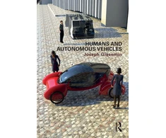 KNYGA Joseph Giacomin Humans and Autonomous Vehicles