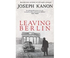 KNYGA Joseph Kanon Leaving Berlin