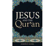KNYGA Joseph P Gudel Jesus and the Qur`an (Pack of 25)