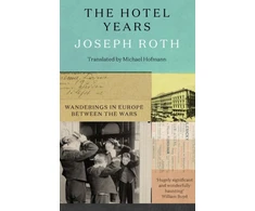 KNYGA Joseph Roth Hotel Years