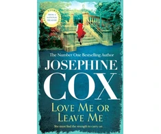 KNYGA Josephine Cox Love Me or Leave Me