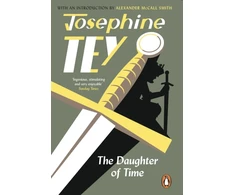 KNYGA Josephine Tey Daughter Of Time, A gripping historical mystery