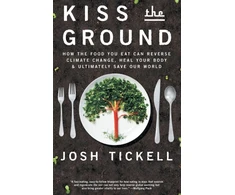 KNYGA Josh Tickell Kiss the Ground