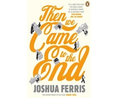 KNYGA Joshua Ferris Then We Came to the End