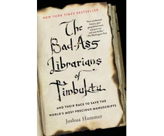 KNYGA Joshua Hammer Bad-Ass Librarians of Timbuktu