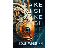 KNYGA Josje Weusten Fake Fish, Unraveling Truth in an Age of Deceit