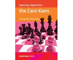 KNYGA Jovanka Houska Opening Repertoire: The Caro-Kann
