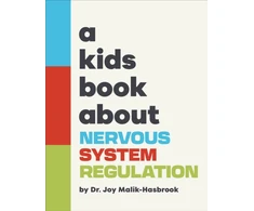 KNYGA Joy Malik Hasbrook A Kids Book About Nervous System Regulation