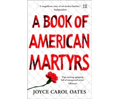 KNYGA Joyce Carol Oates Book of American Martyrs