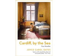 KNYGA Joyce Carol Oates Cardiff, by the Sea