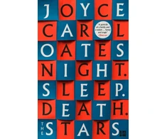 KNYGA Joyce Carol Oates Night. Sleep. Death. The Stars.