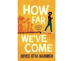 KNYGA Joyce Efia Harmer How Far We've Come