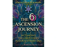 KNYGA Judith Corvin Blackburn 6D Ascension Journey, Activating the Light Codes in Our 12-Strand DNA