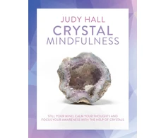 KNYGA Judy Hall Crystal Mindfulness