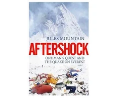 KNYGA Jules Mountain Aftershock: The Quake on Everest and One Man's Quest