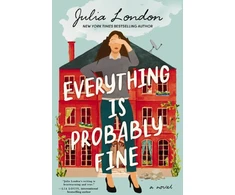 KNYGA Julia London Everything Is Probably Fine