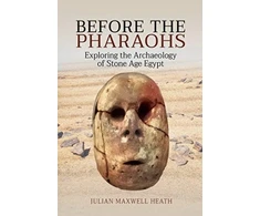 KNYGA Julian Maxwell Heath Before the Pharaohs