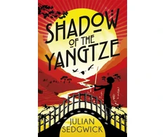 KNYGA Julian Sedgwick Ghosts of Shanghai: Shadow of the Yangtze