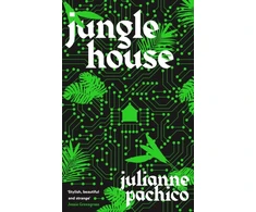 KNYGA Julianne Pachico Jungle House