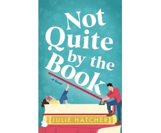 KNYGA Julie Hatcher Not Quite by the Book