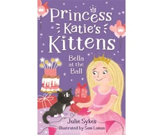 KNYGA Julie Sykes Bella at the Ball (Princess Katie's Kittens 2)