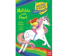 KNYGA Julie Sykes Unicorn Academy: Matilda and Pearl