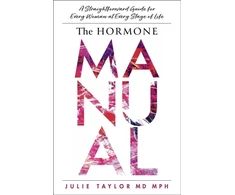 KNYGA Julie Taylor Hormone Manual, A Straightforward Guide for Every Woman at Every Stage of Life