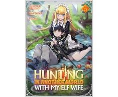 KNYGA Jupiter Jupiter Studio Hunting in Another World With My Elf Wife (Manga) Vol. 5