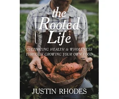 KNYGA Justin Rhodes Rooted Life