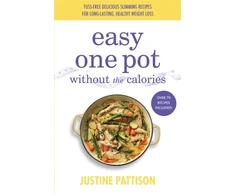 KNYGA Justine Pattison Easy One Pot Without the Calories