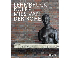 KNYGA K Baudin Lehmbruck – Kolbe – Mies van der Rohe