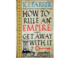 KNYGA Parker How To Rule An Empire and Get Away With It