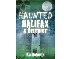 KNYGA Kai Roberts Haunted Halifax and District