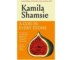 KNYGA Kamila Shamsie God in Every Stone