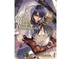 KNYGA Kamoburger Wild Roses and Pretenders Vol. 1